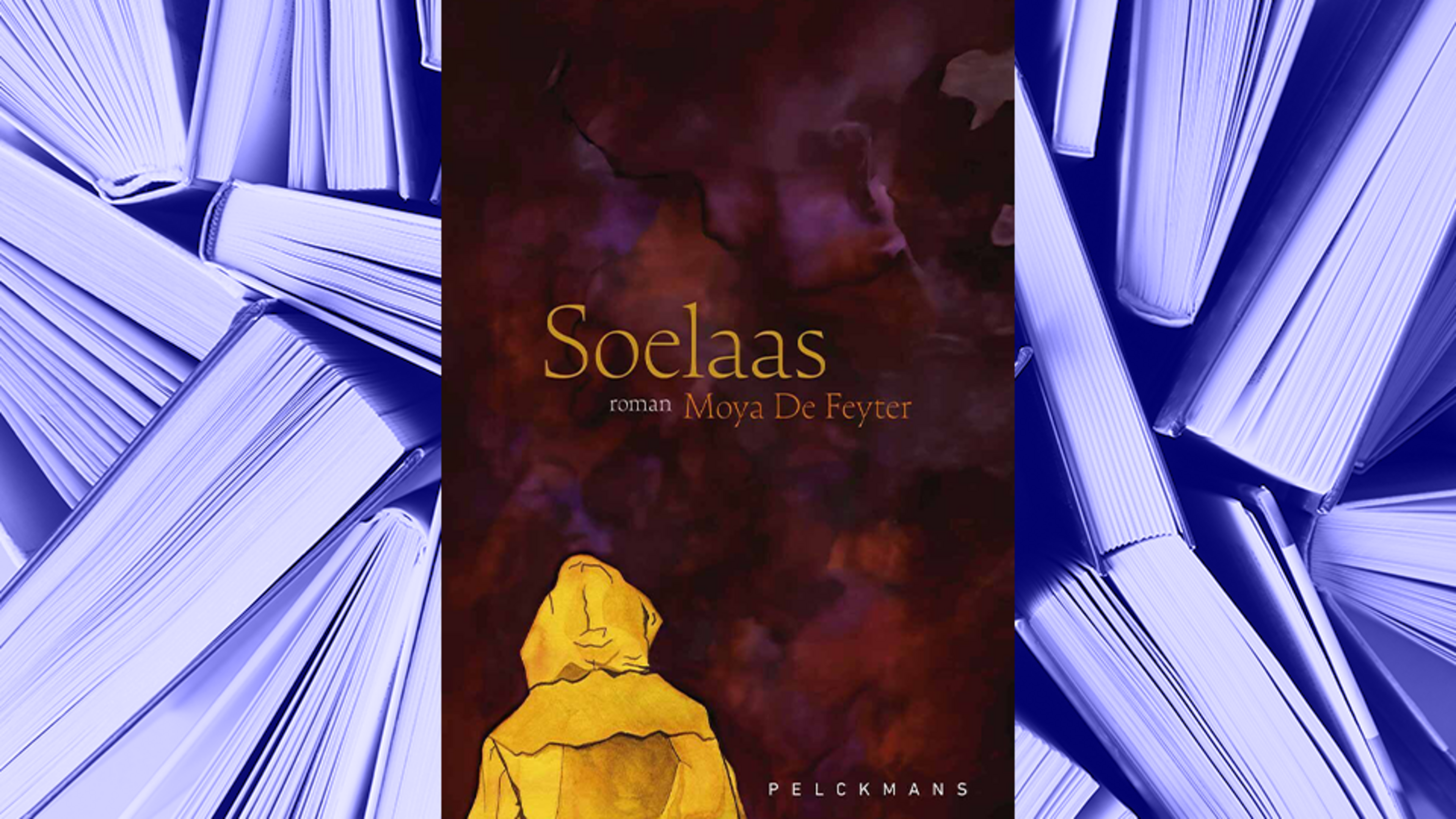 RECENSIE. ‘Soelaas’ van Mona De Feyter: een intrigerende driehoeksrelatie