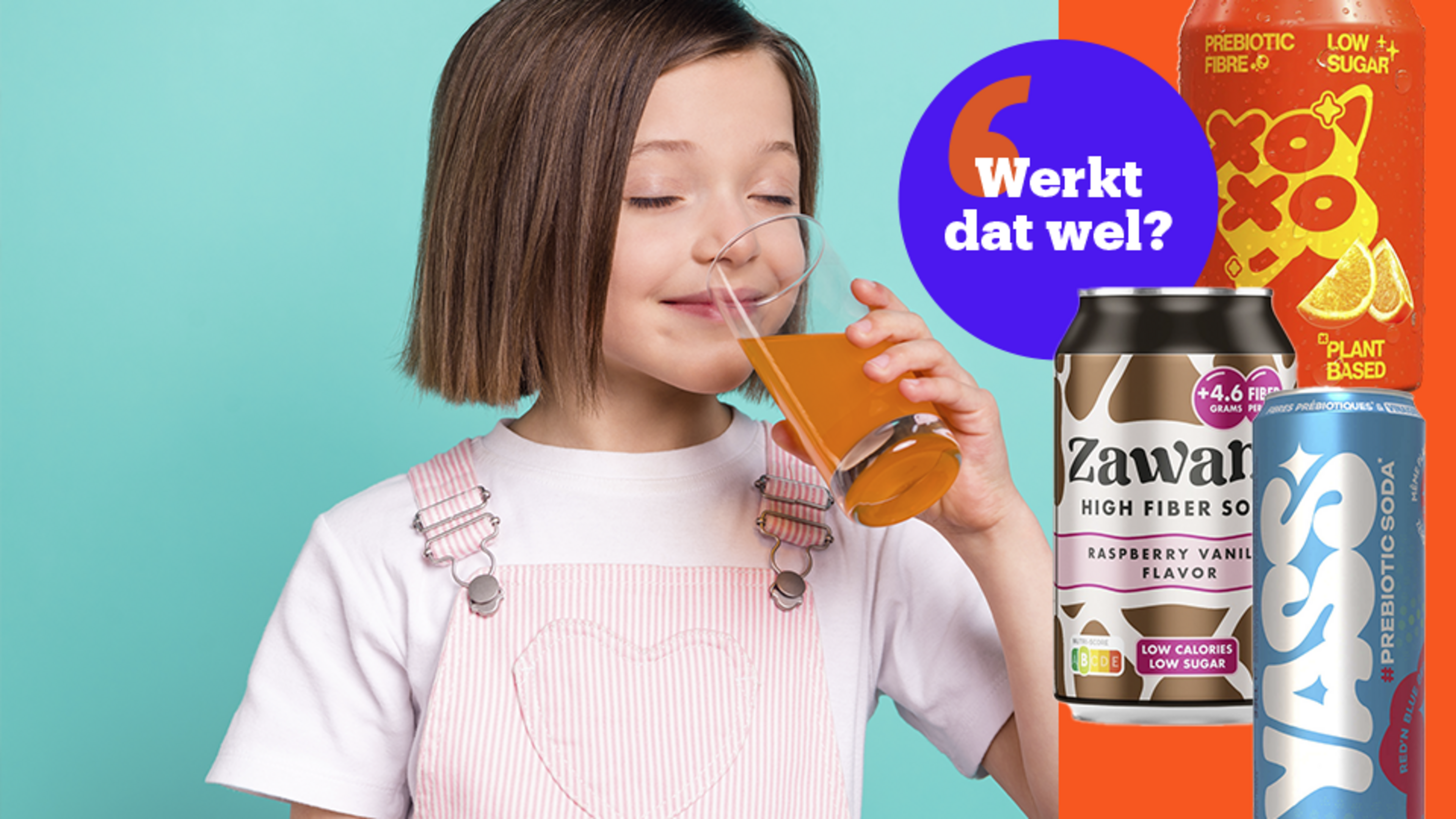 WERKT DAT WEL? Is frisdrank met extra vezels gezonder dan gewone frisdrank?