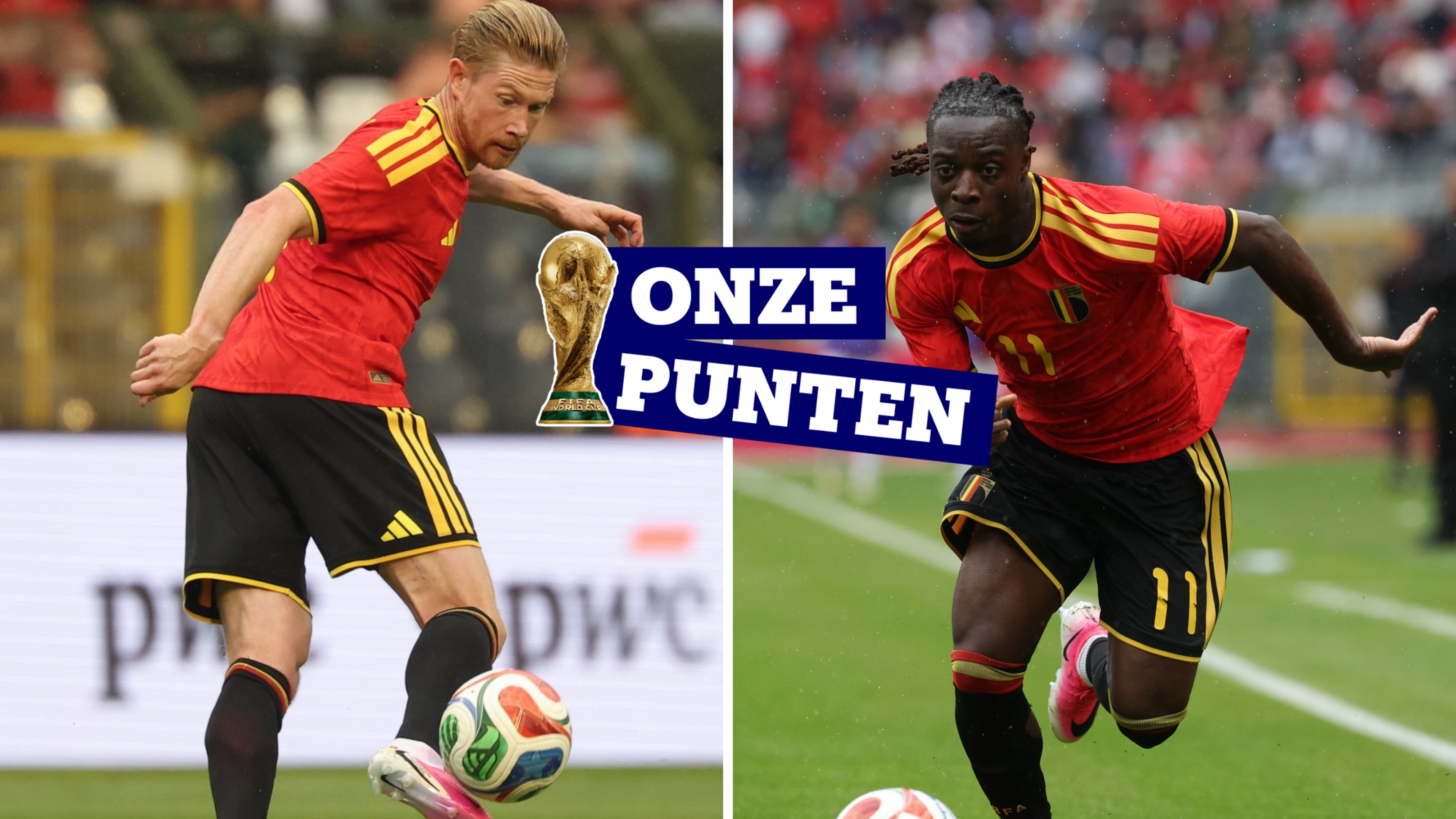 ONZE PUNTEN. “Hij heeft alles in zich om de attractie van het WK te worden”: twee Rode Duivels steken er met kop en schouders bovenuit